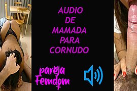 blowjob audio for cuckold, in spanish - free porn video